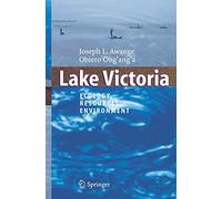 Lake Victoria: Ecology, Resources, Environment