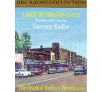 Lake Wobegon Days (BBC Radio Collection)