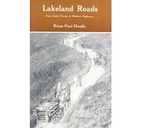 Lakeland Roads from Early Tracks to Modern Highways