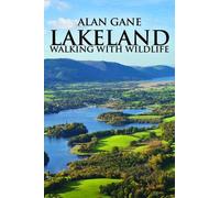 Lakeland: Walking with Wildlife