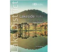 Lakeside Walks: Classic Lakeside Walks in Cumbria (Top 10 Walks) (Lake District: Top 10 Walks)