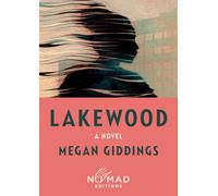 Lakewood (Nomad Edition) : A Novel