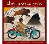 Lakota Way 2026 Wall Calendar : Native American Wisdom on Ethics and Character