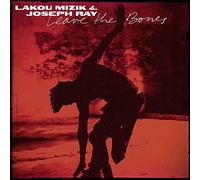 Lakou Mizik & Joseph Ray - Leave The Bones [VINYL]