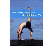 Lakshmi Rocks Me - Anusara Yoga with John Friend (All Regions) [DVD]
