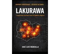 LAKURAWA: COOPÉRATION TACTIQUE AVEC AL-QAÏDA AU NIGÉRIA (Mantiqa)