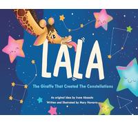 Lala, the giraffe that created the constellations