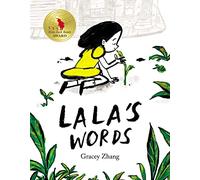 Lala's Words: A Story of Planting Kindness