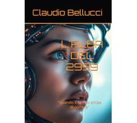 L'ALBA DEL 2999: “quando il tempo smise di correre”