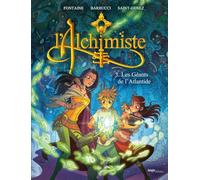 L'alchimiste - Tome 3 Les Géants de l'Atlantide