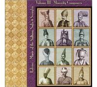 Lalezar Ensemble - Lalezar: Music of the Sultans, Sufis & Seraglio, Vol. 3 - Minority Composers