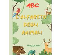 L'alfabeto degli animali: Coloring Book
