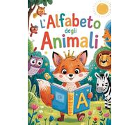 L'alfabeto degli animali: Pregrafismo e Disegni da colorare