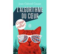 L'Algorithme Du Coeur (Littérature Française)