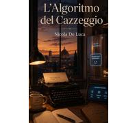 L'Algoritmo del Cazzeggio: Un giallo meta-letterario su memoria, intelligenza artificiale e parole che tornano