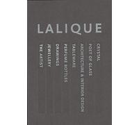 Lalique: Glorious Glass, Magnificent Crystal