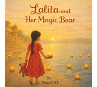 Lalita and Her Magic Bear