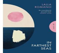 Lalla Romano In Farthest Seas Paperback Book in White Lalla Romano White