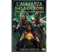 L'alleanza dei due Tuoni: Thor e Ares alleati per forza