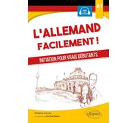 L'allemand facilement - Initiation pour vrais débutants - A1