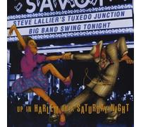 Lallier, Steve Tuxedo Junction - Up in Harlem on a Saturday Night