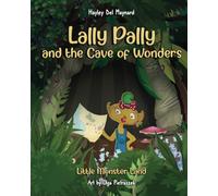 Lally Pally and the Cave of Wonders (Little Monster Land)