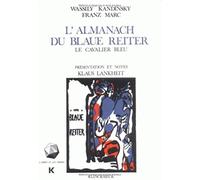 L'Almanach Du Blaue Reiter: (Le Cavalier Bleu): 4 (L'Esprit Et Les Formes)