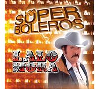Lalo Mora - Super Boleros
