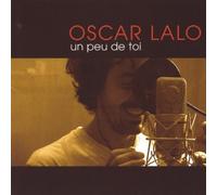 Lalo, Oscar - Un Peu De Toi