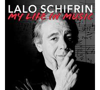 Lalo Schifrin - My Life In Music