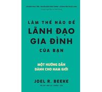 Làm thế nào để lãnh đạo gia đình