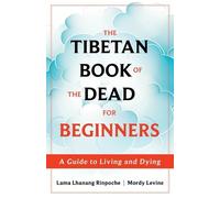 Lama Lhanang Rinpoche, M The Tibetan Book of the Dead fo (Paperback) (US IMPORT)