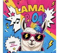 LAMA POP - Volume 1: Pop Art Llama Coloring Book