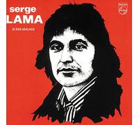 Lama, Serge - Je Suis Malade