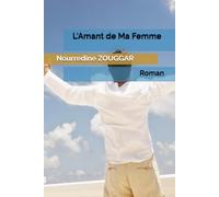L'Amant de Ma Femme