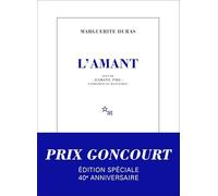 L'Amant: Suivi de « L’Amant, 1984 » entretiens et manuscrits