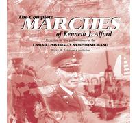 Lamar University Symphonic Band - The Complete Marches of Kenneth J. Alford