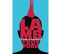 Lamb: A novel in snapshots (The Pink Sheep Novels)