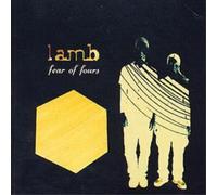 Lamb - Fear Of Fours