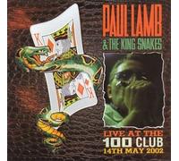 Lamb, Paul/Kingsnakes - Live at the 100 Club
