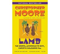 Lamb: The Gospel According to Biff, Christ's Childhood Pal
