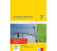 Lambacher Schweizer. 7. Schuljahr G8. Arbeitsheft plus Lösungsheft und Lernsoftware. Neubearbeitung. Hessen