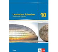 Lambacher Schweizer Mathematik 10. Schulbuch Klasse 10. Ausgabe Bayern