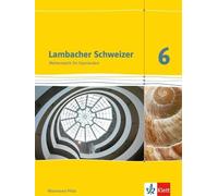 Lambacher Schweizer Mathematik 6. Ausgabe Rheinland-Pfalz: Schulbuch (Hardback)