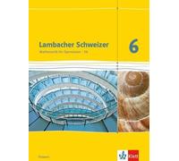 Lambacher Schweizer Mathematik 6 - G8. Ausgabe Hessen: Schulbuch Klas (Hardback)