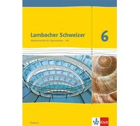 Lambacher Schweizer Mathematik 6 - G9. Ausgabe Hessen: Schulbuch Klas (Hardback)
