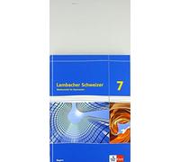 Lambacher Schweizer Mathematik 7. Ausgabe Bayern: Schulbuch Klasse 7 (Hardback)