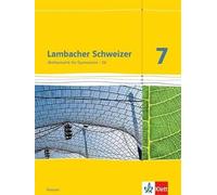 Lambacher Schweizer Mathematik 7 - G8. Ausgabe Hessen: Schulbuch Klas (Hardback)