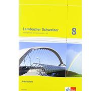 Lambacher Schweizer Mathematics 8 – Workbook plus Solutions – G8 Edition Hesse 2013