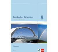 Lambacher Schweizer Mathematik 8 - G8. Ausgabe Hessen: Lösungen Klas (Broschüre)